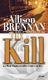 Allison Brennan - The Kill