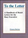 Booher, D Booher, Dianna Booher - To the Letter