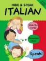 Catherine Bruzzone, Catherine/ Martineau Bruzzone, Louise Comfort, SUSAN MARTINEAU - Hide & Speak Italian
