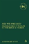 BRENNER, Athalya Brenner, Athalya Brenner-Idan, Brenner-Idan Athalya, Claudia V. Camp, Andrew Mein - Are We Amused?