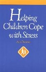 Brenner, Avis Brenner, M K Ed Brenner, M. K. Ed Brenner, M. K. Ed. Brenner, Brenner Avis - Helping Children Cope With Stress
