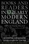 Jennifer Sauer Andersen, ANDERSEN JENNIFER SAUER ELIZABETH, Jennifer Andersen, Elizabeth Sauer - Books and Readers in Early Modern England