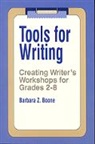 Barbara Z. Boone, BOONE BARBARA Z, Boone Barbara Z. - Tools for Writing