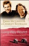 Charley Boorman, Ewan McGregor - Long Way Round