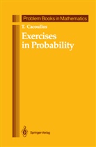 T Cacoullos, T. Cacoullos - Exercises in Probability