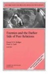 Cad, Ernest V. E. Hodges, Ernest V.e. Card Hodges, Noel A. Card, Ernest V. E. Hodges, Ernest V.E. Hodges - Enemies and the Darker Side of Peer Relations