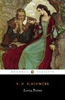 Michelle Allen, R D Blackmore, R. D. Blackmore, R.D. Blackmore, R. D. Madison, R.D. MADISON... - Lorna Doone