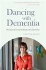 Christine Bryden - Dancing with dementia