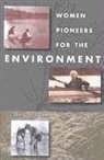 Mary Joy Breton - Women Pioneers for the Environment