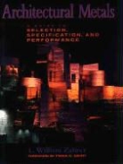 Frank O. Gehry, L William Zahner, L. William Zahner, L.william Zahner, L.william Gehry Zahner, Lw Zahner... - Architectural Metals
