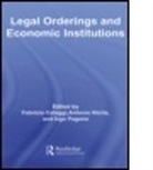 Fabrizio Cafaggi, Fabrizio Nicita Cafaggi, Fabrizio Pagano Cafaggi, CAFAGGI FABRIZIO PAGANO UGO NICI, Antonio Nicita, Ugo Pagano... - Legal Orderings and Economic Institutions