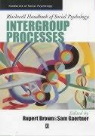 Rupert Gaertner Brown, BROWN RUPERT GAERTNER PROF SAM, Rupert Brown, Prof Sam (University of Delaware USA) Gaertner, Sam Gaertner, Samuel L. Gaertner - Blackwell Handbook of Social Psychology