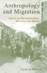 Caroline Brettell, Caroline B Brettell, Caroline B. Brettell - Anthropology And Migration