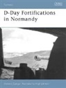 Steven Zaloga, Steven J Zaloga, Steven J. Zaloga, Zaloga Steven J., Hugh Johnson, Hugh S. Johnson... - D-Day Fortifications in Normandy