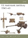 Steven Zaloga, Steven J Zaloga, Steven J. Zaloga, Zaloga Steven J., Brian Delf - US Anti-Tank Artillery 1941-45