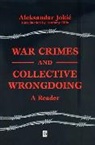 Jokic, a Jokic, Aleksandar Jokic, Aleksandar Jokic, Jokic Aleksandar - War Crimes and Collective Wrongdoing