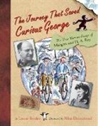 Louise Borden, Louise/ Drummond Borden, Borden Louise Borden, Drummond Allan Drummond, Allan Drummond - The Journey That Saved Curious George