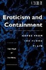 John Gillott, Ann Kibbey, Ann M Kibbey, Ann M. Kibbey, Carol Siegel - Eroticism and Containment