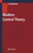 Zdzislaw Bubnicki - Modern Control Theory