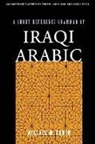 W.m. Erwin, Wallace M. Erwin - Short Reference Grammar of Iraqi Arabic