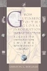Christine L. Borgman, Christine L. (Professor and Presidential Chair Borgman, William Y. Arms - From Gutenberg to the Global Information Infrastructure