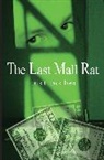 Erik E Esckilsen, Erik E. Esckilsen - The Last Mall Rat