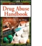 Jozef Bicerano, MD Karch, Steven B. Karch, KARCH STEVEN B, Steven B. Ffflm, MD Karch... - Drug Abuse Handbook