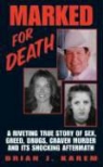 Brian J Karem, Brian J. Karem - Marked for Death