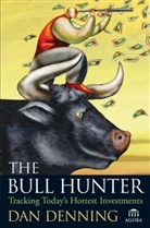 Dan Denning - Bull Hunter
