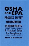 Dennison, M Dennison, Mark Dennison, Mark S Dennison, Mark S. Dennison, Mark S. (Attorney At Law) Dennison... - Osha and Epa Process Safety Management Requirements