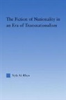 Nyla Ali Khan, Khan Nyla Ali - Fiction of Nationality in an Era of Transnationalism