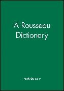 N. J. H. Dent, Nicholas Dent, Nicholas (University of Birmingham) Dent, Njh Dent,  Dent Nicholas - Rousseau Dictionary