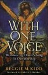 R Kidd, Reggie Kidd, Reggie M. Kidd, Reggie M./ Webber Kidd - With One Voice