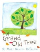 Mary Newell DePalma, Mary Newell DePalma - A Grand Old Tree