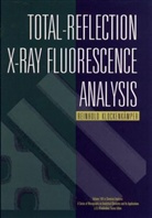 Klockenkamper, R. Klockenkamper, Reinhold Klockenkamper, Reinhold Klockenkämper - Total-Reflection X-Ray Fluorescence Analysis