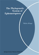 Nikita Kluge - The Phylogenetic System of Ephemeroptera