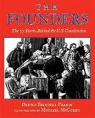 Dennis B./ McCurdy Fradin, Dennis Brindell Fradin, Michael McCurdy - The Founders