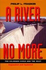 Philip L. Fradkin, Fradkin Philip L. - River No More