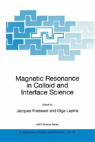 Fraissard, J Fraissard, J. Fraissard, Lapina, Lapina, Olga Lapina - Magnetic Resonance in Colloid and Interface Science