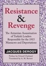 Jacques Derogy, Derogy Jacques, Gerard Chaliand, Chaliand Gerard - Resistance and Revenge