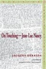 Jacques Derrida, Derrida Jacques, Jean-Luc Nancy - On touching