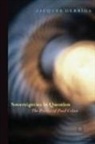 Jacques Derrida, Jacques/ Dutoit Derrida, Thomas Dutoit, Outi Pasanen - Sovereignties in Question