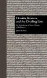 de Nooy, Juliana De Nooy, de Nooy Juliana, Julianna de Nooy, Paul Eggert - Derrida, Kristeva, and the Dividing Line