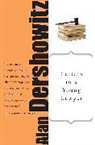 Alan Dershowitz, Alan M. Dershowitz - Letters to a Young Lawyer