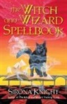 Sirona Knight, Knight Sirona - The Witch and Wizard Spellbook