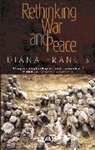 Diana Francis, Francis Diana - Rethinking War and Peace