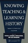 Peter Seixas, Peter C. Seixas, Peter N. Stearns, Sam Wineburg - Knowing, Teaching, and Learning History