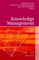 J. Davis, Joseph Davis, E. Subrahmanian, Eswara Subrahmanian, Eswaran Subrahmanian, A. Westerberg... - Knowledge Management