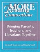 Elizabeth Knowles, Liz Knowles, Martha Smith - More Reading Connections