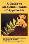 Et al, Et Al., Arnold Krochmal, U S Dept of Agriculture, U. S. Department Of Agriculture - Guide to Medicinal Plants of Appalachia, A